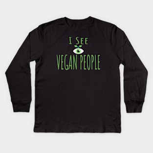 Funny Anti Vegan Meat Lover Design - I see Vegan People Kids Long Sleeve T-Shirt